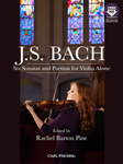 Six Sonatas and Partitas for Violin Alone Violin