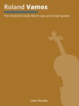 Violinist's Daily Warm-ups and Scale System