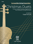 Compatible String Ensembles: Christmas Duets 23 Easy- to Medium-Level Holiday Arrangements for Any Combination of String Instruments