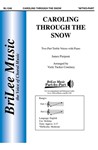 Caroling Through the Snow