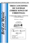 Tres Canciones de Navidad (Three Songs of Christmas)