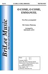 O Come O Come Emmanuel