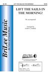 Lift The Sails In The Morning