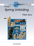 Carl Fischer Terry P   Spring Unfolding - Concert Band