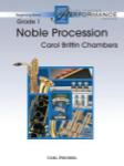 Noble Procession [concert band] Conc Band