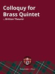 Colloquy for Brass Quintet