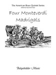 4 Monteverdi Madrigals