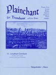 Plainchant For Trombone And Low Brass