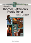 Carl Fischer Meredith J   Thomas Jefferson's Fiddle Tunes - String Orchestra