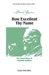 How Excellent Thy Name