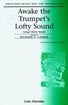 Awake the Trumpet's Lofty Sound
