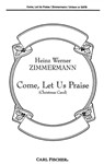 Come Let Us Praise