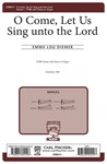 O Come Let Us Sing Unto The Lord