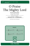 O Praise The Mighty Lord