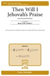 Then Will I Jehovah's Praise