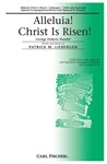 Alleluia! Christ Is Risen!