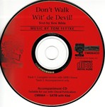Don't Walk Wit' De Devil