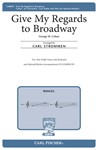 Give My Regards To Broadway