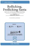 Rollicking Frollicking Santa