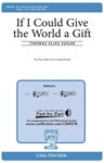 If I Could Give The World A Gift