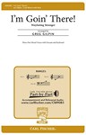 I'm Goin' There