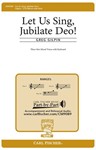 Let Us Sing Jubilate Deo