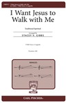 I Want Jesus to Walk with Me
