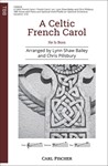 Celtic French Carol - He Is Born