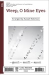 Weep O Mine Eyes