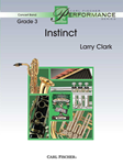 Carl Fischer Clark L   Instinct - Concert Band