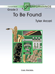 To Be Found [concert band] Arcari conc band