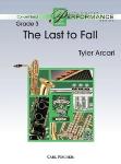 The Last to Fall [concert band] Arcari Conc Band