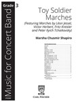 Toy Soldier Marches (Featuring Marches by L on Jessel, Victor Herbert, Fritz Kreisler and Peter Ilyich Tchaikovsky)