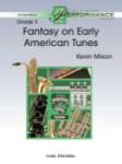 Fantasy On Early American Tunes - Band Arrangement