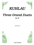 3 Grand Duets  Opus 39