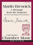 A Message From The Emperor For Two Speaking Percussionists