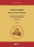 Selected Guitar Works Acht Vortragsstuecke Werk 46 - Neun Spielstuecke Werk 48