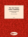 The Jose Tomas Guitar Anthology