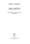 Incanto to a poem by S. Weores for 5 voices