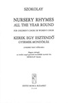 Nursery rhymes. All the year round for children's choir or women's choir