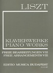 Free Arrangements VIII Liszt, Free Arrangements and Transcriptions for Piano Solo, Vol. 8