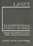 Free Arrangements X Liszt, Free Arrangements and Transcriptions for Piano Solo, Vol. 10