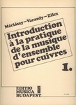 Introduction a la pratique de la musique d'ensemble pour cuivres Vol.1