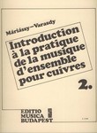 Introduction a la pratique de la musique d'ensemble pour cuivres Vol.2