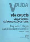 Via crucis for mixed chorus and chamber ensemble