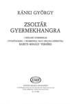 Zsoltar gyermekhangra 3 szolamu gyermekkar 3 trombitaval vagy orgonakiserettel
