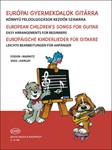 European Children's Songs for Guitar Easy Arrangements for Beginners