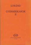 Gyermekkarok Vol.2