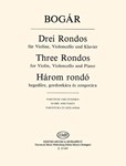 Three Rondos for violin, violoncello and piano