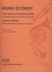 The Tales of Father Goose for trombone solo and 6 brass instruments